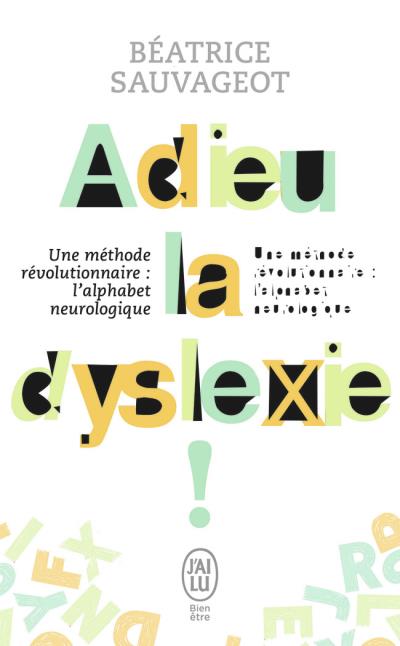 Adieu la dyslexie